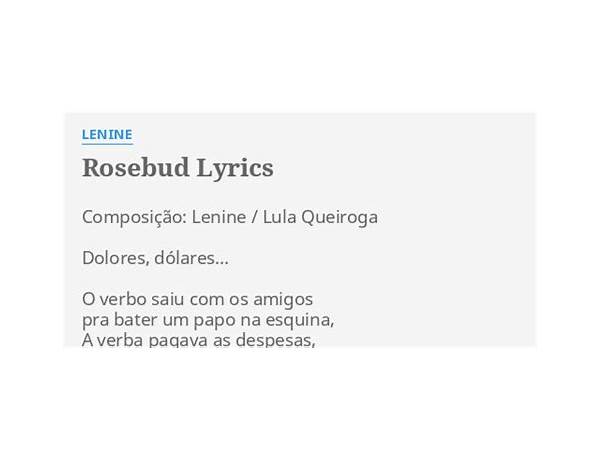 Rosebud pt Lyrics [Lenine]