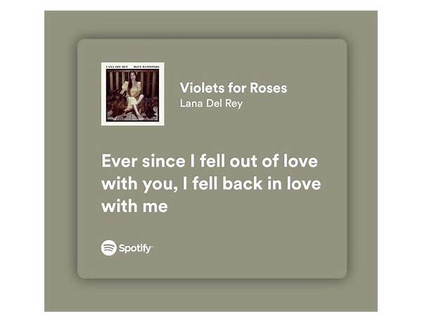 Roses and Violets en Lyrics [Kozzmos]