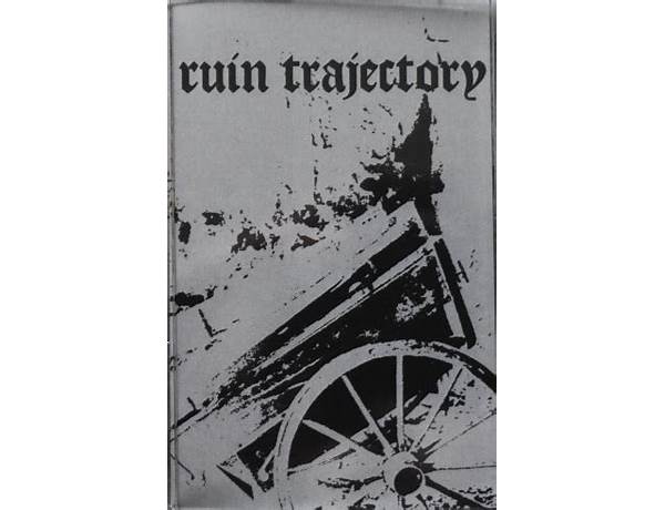 Ruin Trajectory en Lyrics [Discordance Axis]