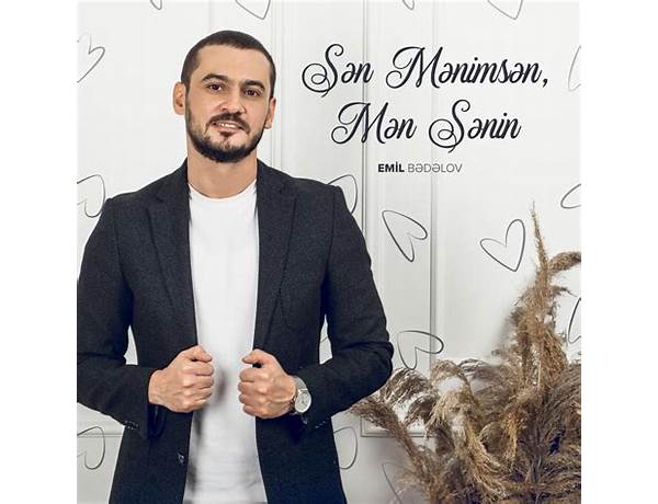 Sən Mənimsən, Mən Sənin az Lyrics [Emil Bədəlov]