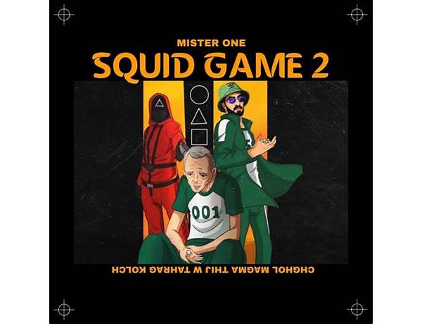 SQUID GAME 2 nl Lyrics [MISTER ONE 118]