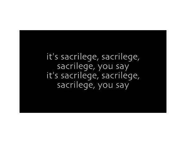 Sacrilege en Lyrics [Yeah Yeah Yeahs]