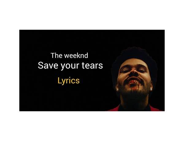 Save Your Tears en Lyrics [The Weeknd]