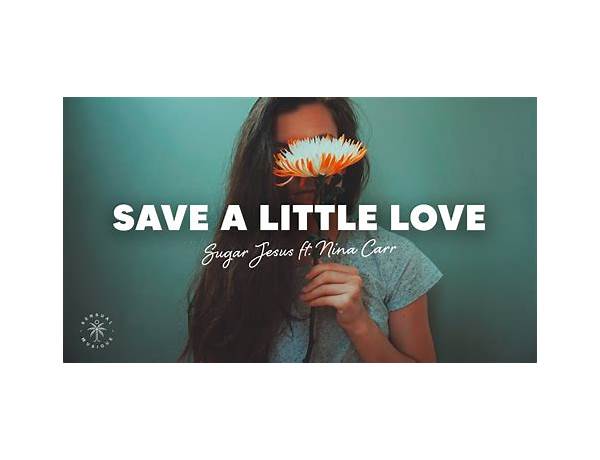 Save a Little Love en Lyrics [Louis Knight]