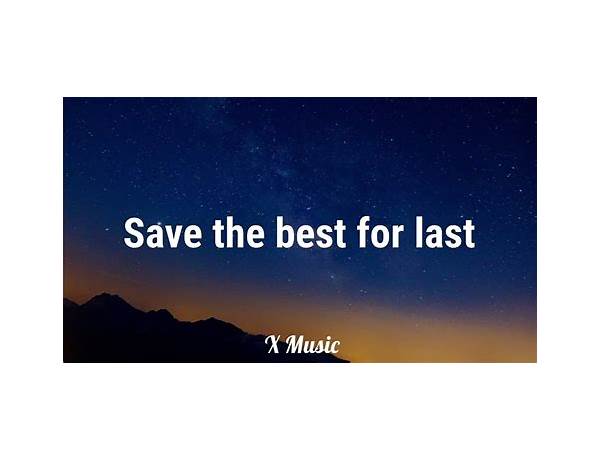 Save the Best for Last en Lyrics [Vanessa Williams]