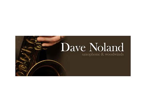 Saxophone: Dave Noland, musical term