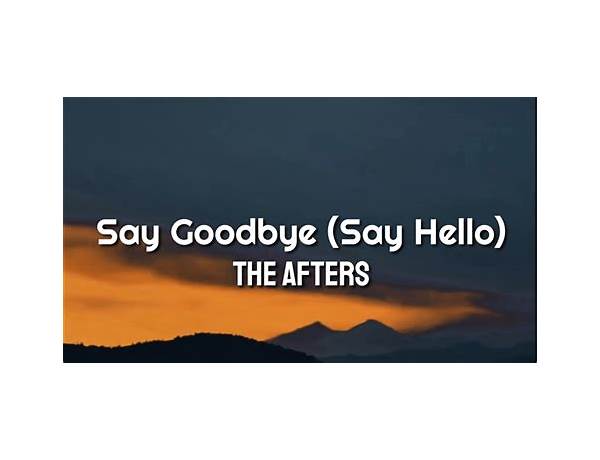 Say Goodbye en Lyrics [The Afters]