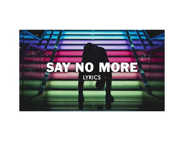 Say No More en Lyrics [Hobbie Stuart]