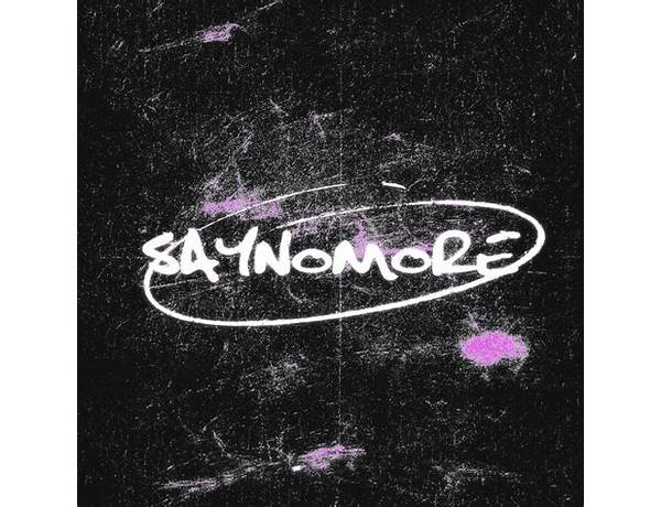 Saynomore en Lyrics [Noct!s]