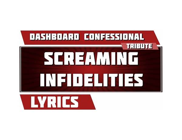 Screaming Infidelities en Lyrics [Dashboard Confessional]