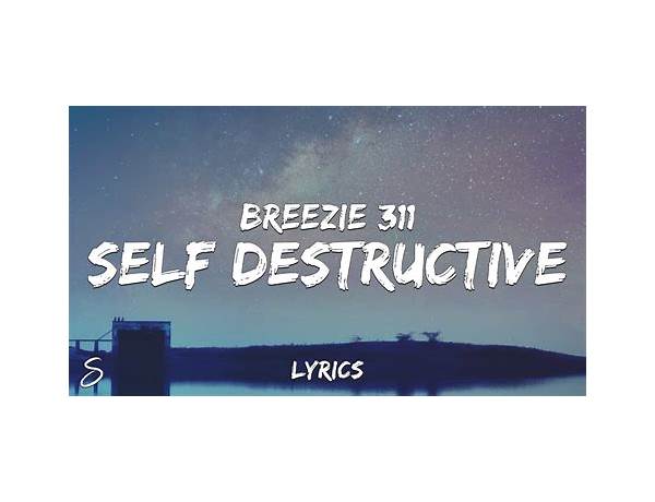 Self Destructive en Lyrics [Eye Empire]