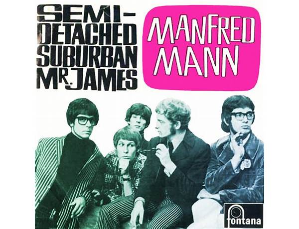 Semi-detached suburban mr. james - stereo version en Lyrics [Manfred Mann]