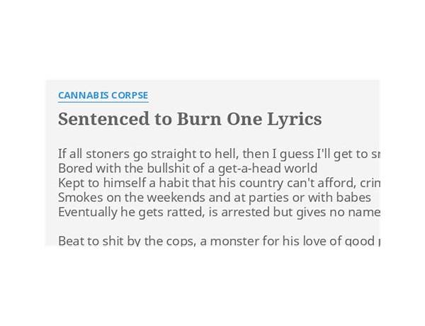 Sentenced to Burn One en Lyrics [Cannabis Corpse]