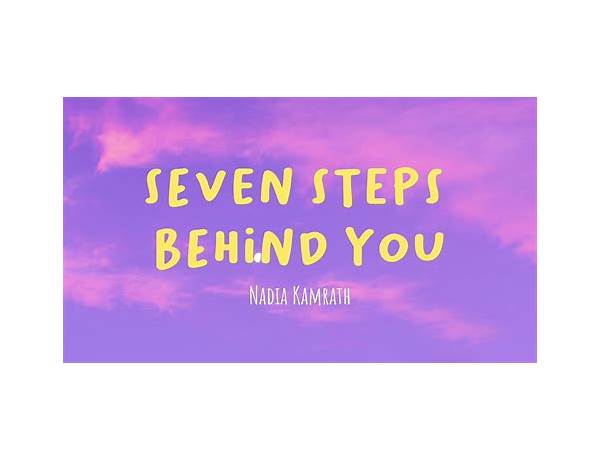 Seven Steps Behind en Lyrics [Polyrhythm Addicts]