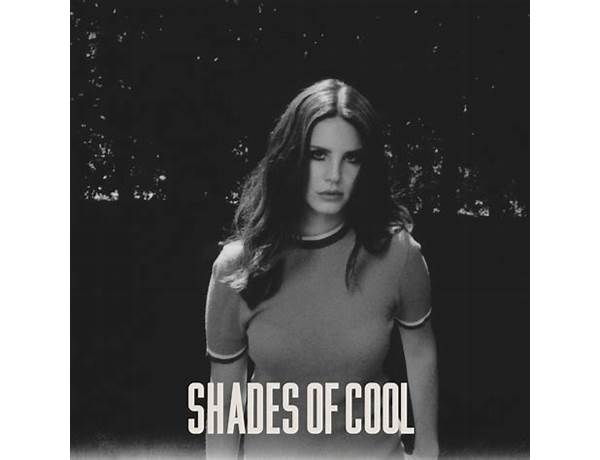 Shades of Cool pl Lyrics [Lana Del Rey]