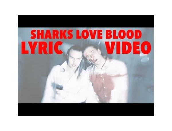 Sharks Love Blood en Lyrics [Blind Channel]