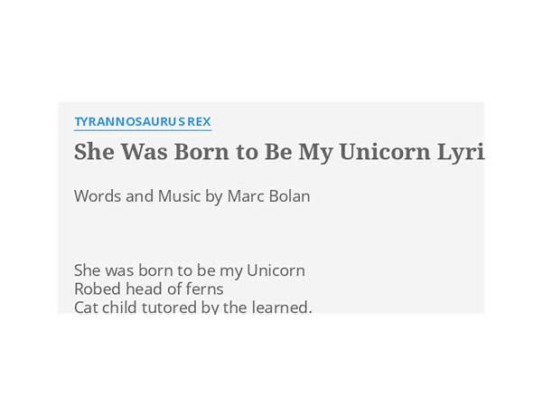She Was Born to Be My Unicorn en Lyrics [T. Rex]