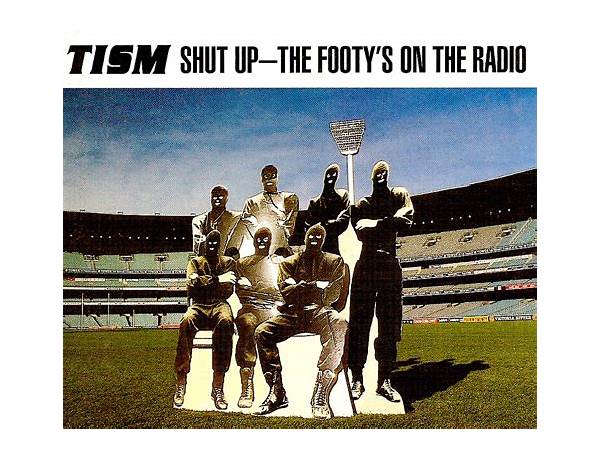 Shut Up – The Footy\'s On The Radio en Lyrics [TISM]