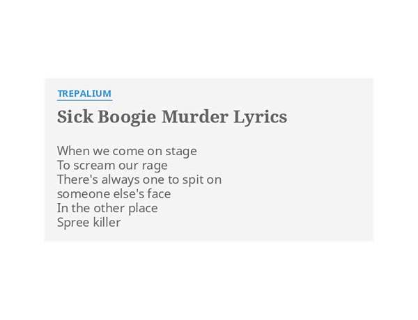 Sick Boogie Murder en Lyrics [Trepalium]