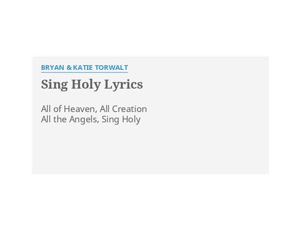 Sing holy en Lyrics [Bryan Torwalt]