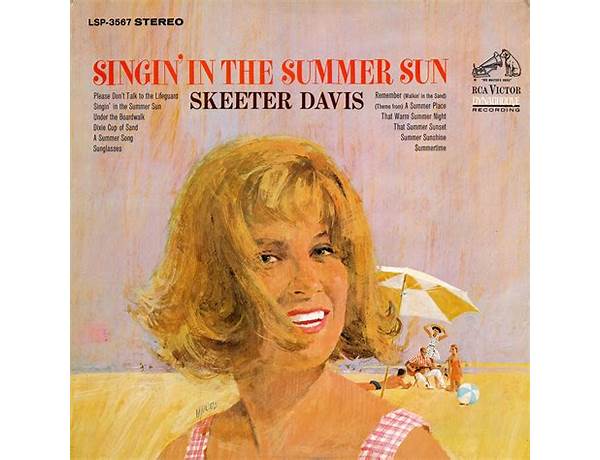 Singin\' in the Summer Sun en Lyrics [Skeeter Davis]