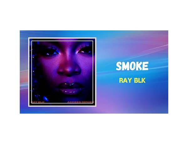 Smoke en Lyrics [RAY BLK]