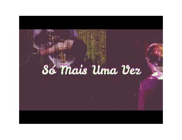 So mais uma vez [BONUS] pt Lyrics [5laughter]