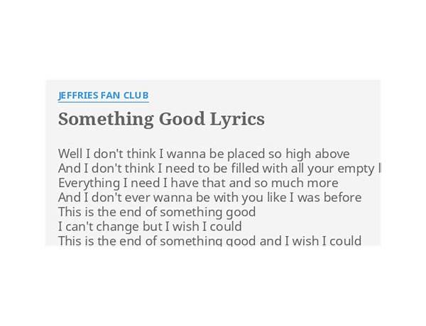 Something Good en Lyrics [Jeffries Fan Club]