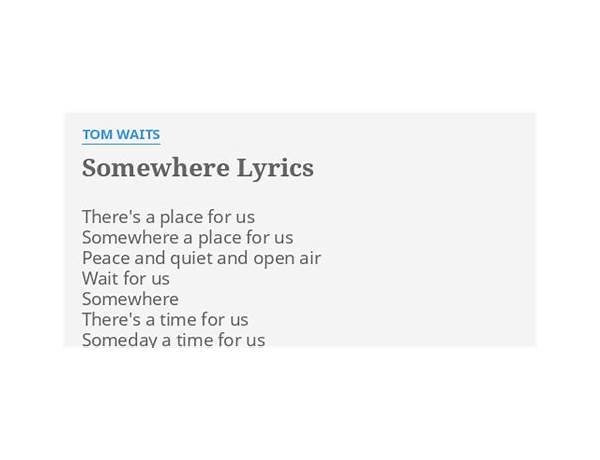 Somewhere, N.D. en Lyrics [Head North]