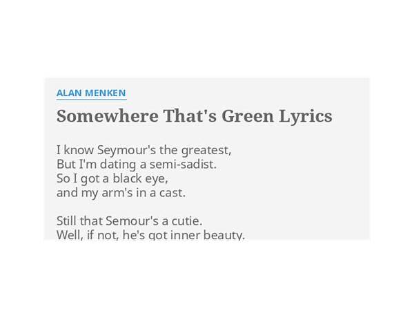 Somewhere That\'s Green en Lyrics [Alan Menken]