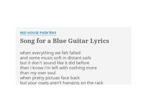 Song For A Blue Guitar en Lyrics [Red House Painters]