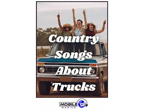 Songs About Trucks en Lyrics [Randy Rogers & Wade Bowen]