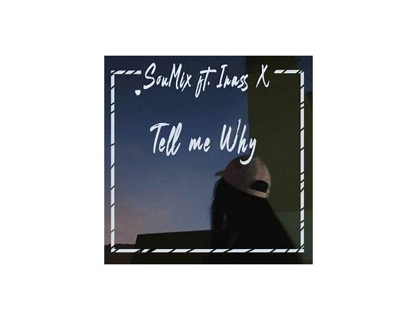 SouMix - Tell Me Why ft. Inass X en Lyrics [SouMix]