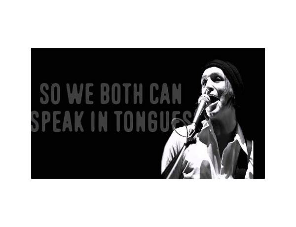 Speaking In Tongues en Lyrics [Black Eyes]