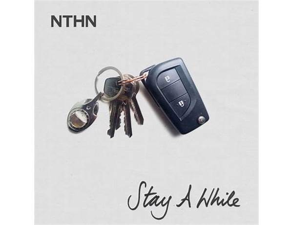Stay A While en Lyrics [NTHN (UK)]