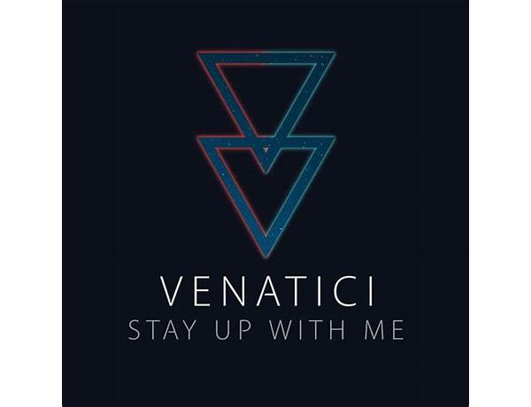 Stay Up With Me en Lyrics [Venatici]