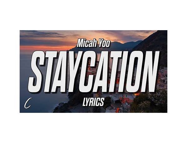 Staycation en Lyrics [Feed the Monkeys]