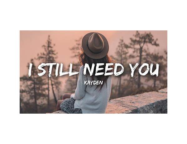 Still Need You en Lyrics [No Learners]