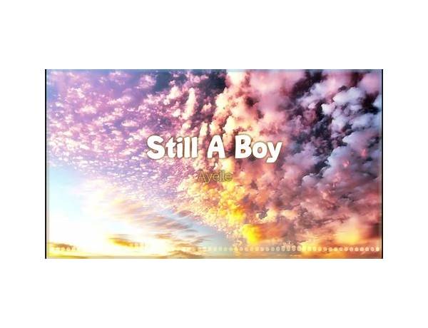 Still a Boy en Lyrics [Ayelle]
