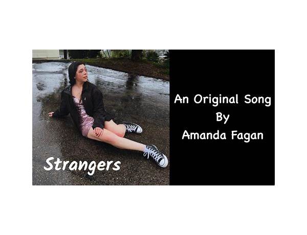 Strangers en Lyrics [Amanda Fagan]