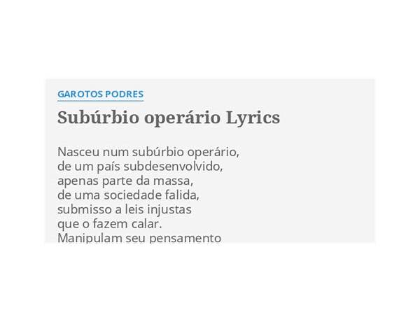 Subúrbio Operário pt Lyrics [Garotos Podres]