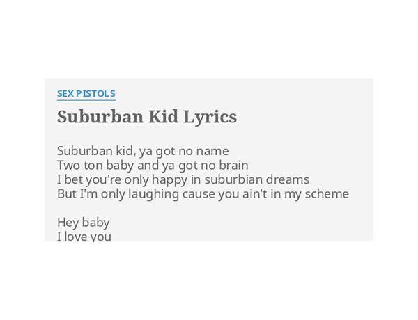 Suburban Kid en Lyrics [94 B-lo]