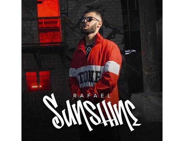 Sunshine az Lyrics [RAFAEL [AZ]]