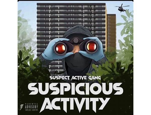 Suspicious Activity en Lyrics [Sus]