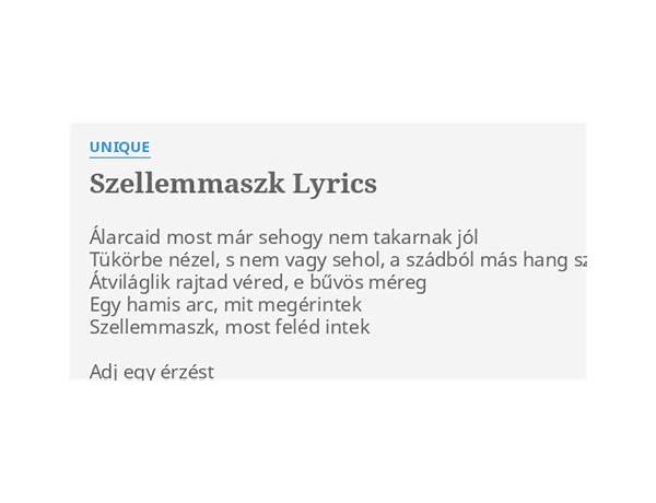 Szellemmaszk hu Lyrics [Unique]