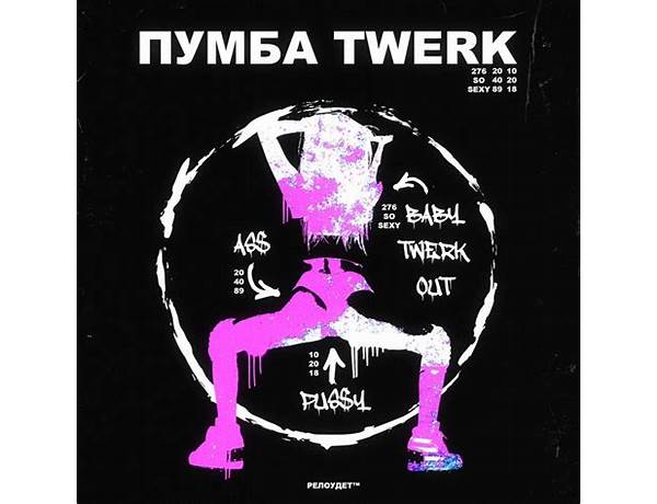 TWERK ru Lyrics [ПУМБА (Pumba Cash)]