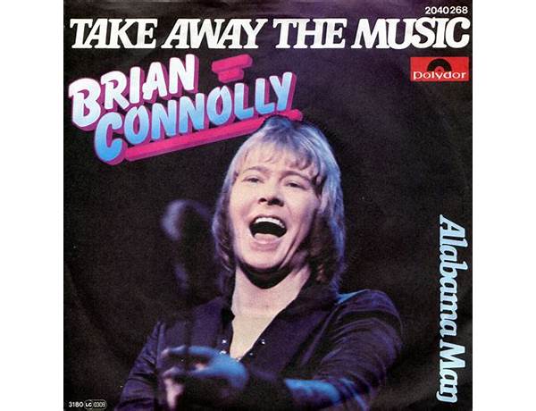 Take Away the Music en Lyrics [Brian Connolly]