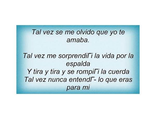 Tal Vez es Lyrics [Isaac Pedroza]