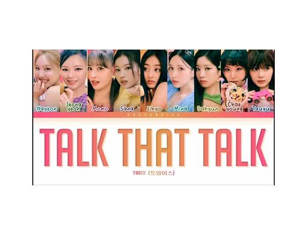 Talk that Talk zh Lyrics [TWICE]