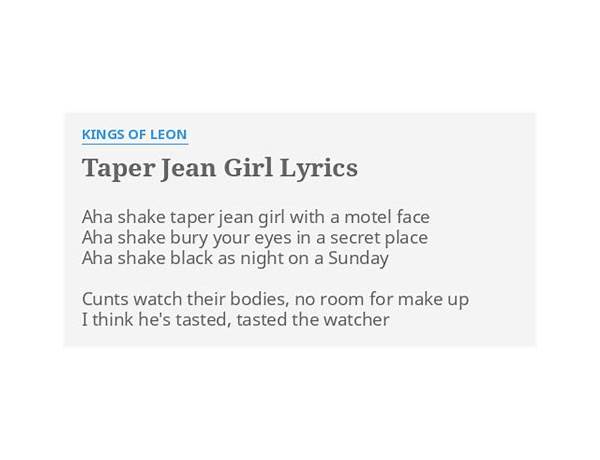 Taper Jean Girl en Lyrics [Kings of Leon]